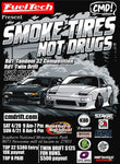 CMD Smoke Tires Not Drugs Presented by FuelTech - Twin Drift Driver - CMDrift