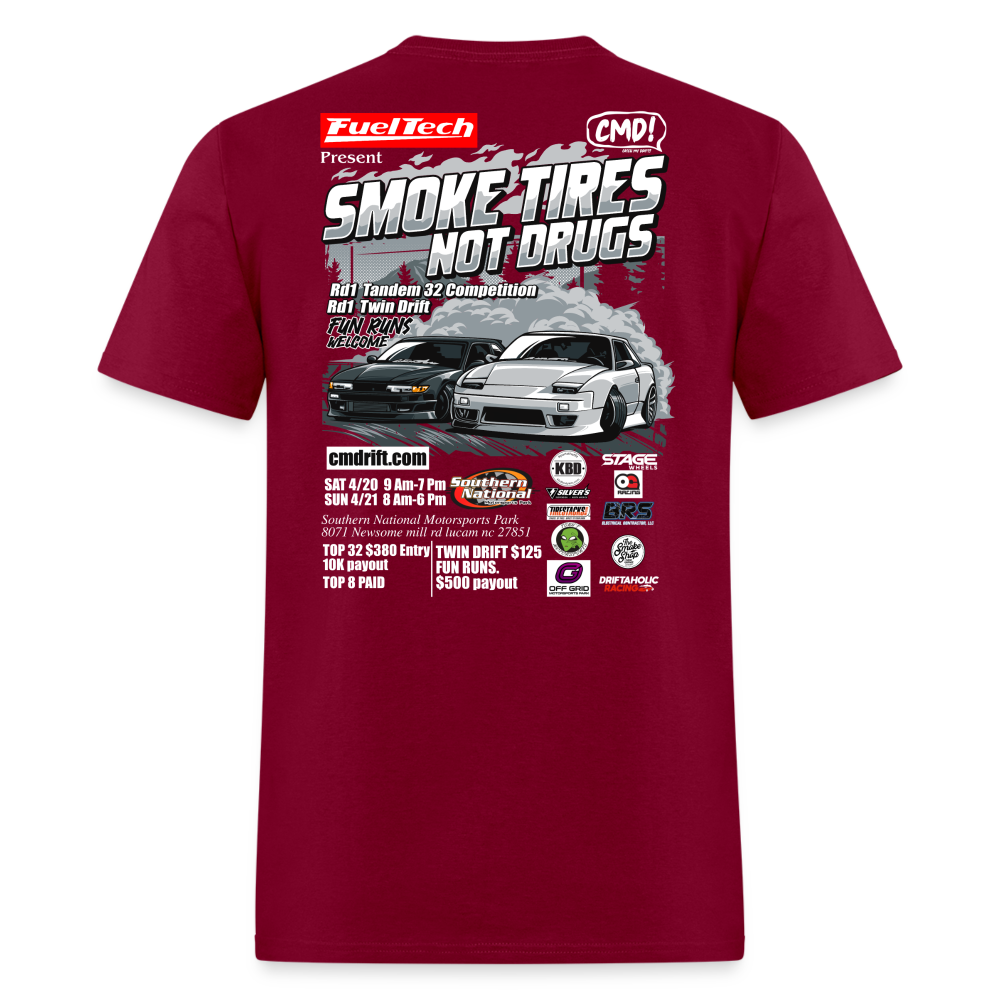 Smoke Tires Not Drugs Event Tee (2024) - burgundy