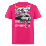 Smoke Tires Not Drugs Event Tee (2024) - fuchsia