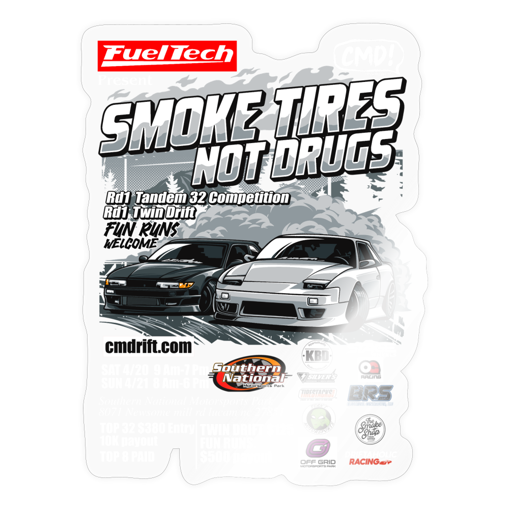 Smoke Tires Not Drugs Event Sticker - transparent glossy